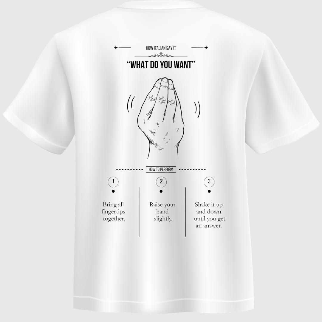 T-shirt “Ma che vuoi?” – How Italian Say It