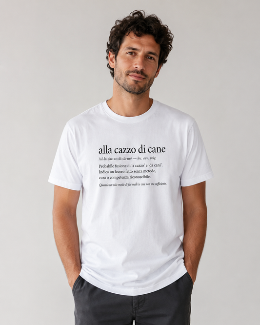 T-shirt “Alla cazzo di cane” – Dizionario Italiano
